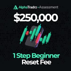 $250,000 1 Step Beginner Reset Fee